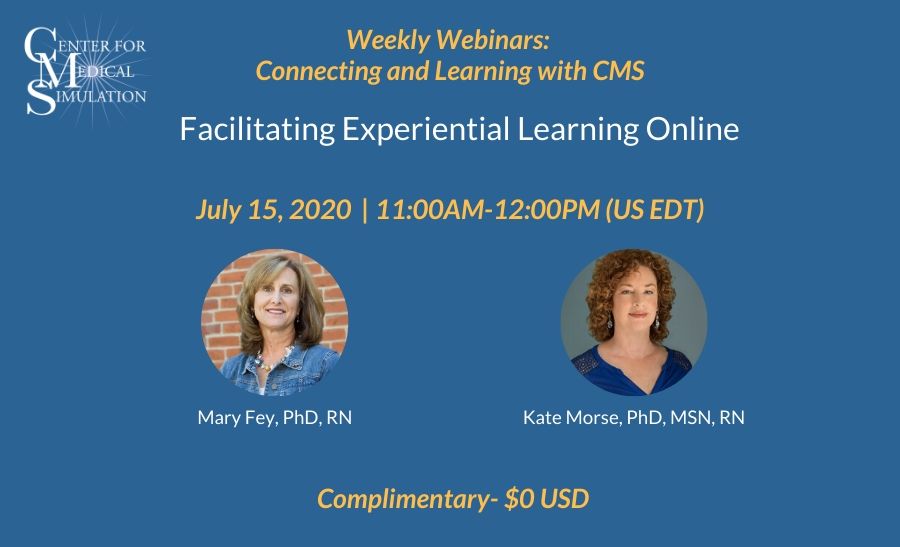 Weekly Webinars: Jul 15, 2020 | 11:00AM-12:00PM US EDT | Facilitating Experiential Learning Online