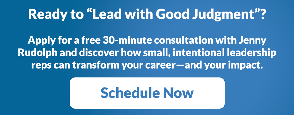 Ready to Lead with Good Judgment?